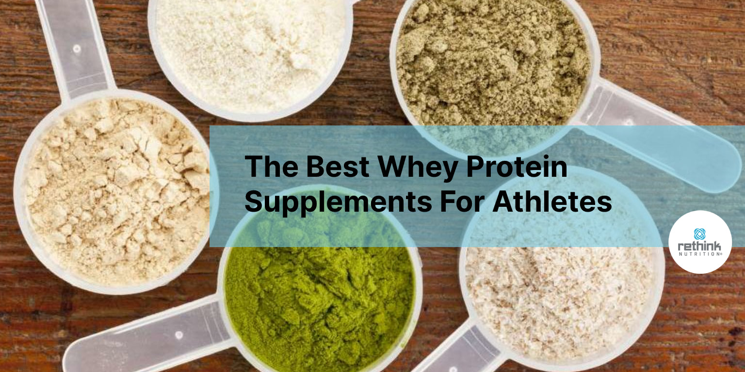 The Best Whey Protein Supplements For Athletes