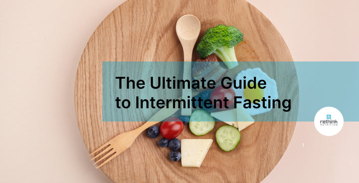 The Ultimate Guide to Intermittent Fasting
