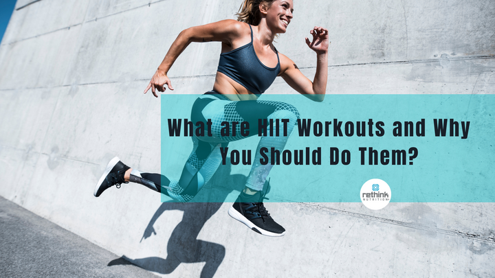What are HIIT Workouts and Why You Should Do Them?